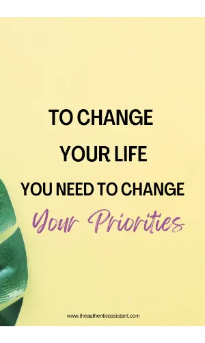 How to improve your life by changing your priorities