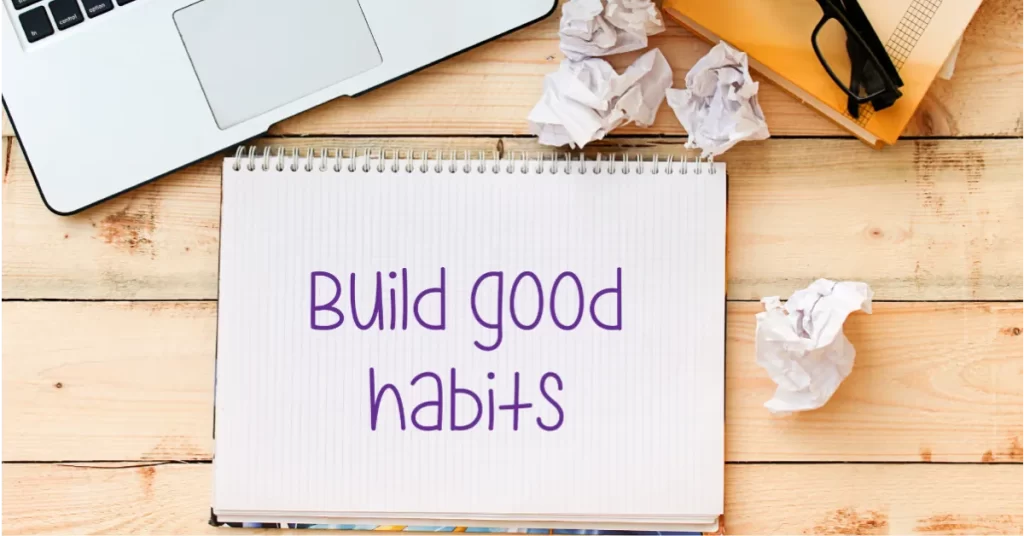 How to build a new habit. Good habits. Priorities