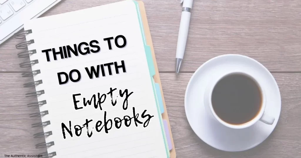 A list of things to do with empty notebooks